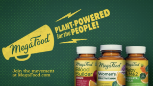MegaFood Announces National Campaign: “Plant-Powered For The People”